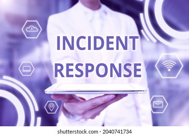 Conceptual caption Incident Response. Concept meaning addressing and managing the aftermath of a security breach Lady Uniform Standing Tablet Hand Presenting Virtual Modern Technology - Shutterstock ID 2040741734