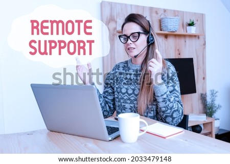 Conceptual caption Remote Support. Concept meaning type of secure service, which permits representatives to help Abstract Writing New Blog Content, Reading Online Articles And News