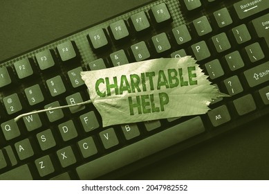 Conceptual Display Charitable Help. Internet Concept System Of Giving Money Or Help Free To Those Who Are In Need Retyping Old Worksheet Data, Abstract Typing Online Reservation Lists