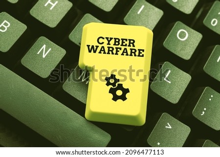 Conceptual display Cyber Warfare. Word for Virtual War Hackers System Attacks Digital Thief Stalker Typing Online Website Informations, Editing And Updating Ebook Contents