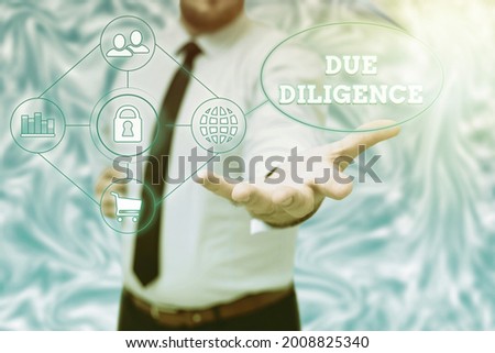 Conceptual display Due Diligence. Business showcase avoid harming other business property for an agreement Gentelman Uniform Standing Holding New Futuristic Technologies.
