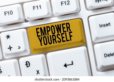 Conceptual display Empower Yourself. Business idea taking control of life setting goals positive choices Writing Interesting Online Topics, Typing Office Annoucement Messages