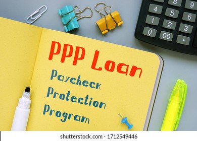 Conceptual Hand Writing Showing PPP Loan Paycheck Protection Program