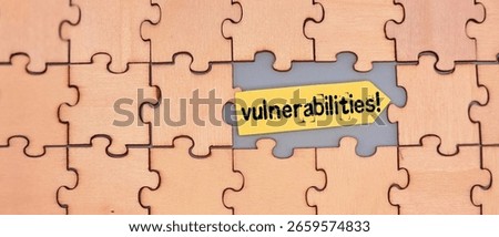 Conceptual image: Jigsaw puzzle with missing piece and vulnerabilities note. Symbolizes system weaknesses, security flaws, and the critical need to address digital vulnerabilities in IT.