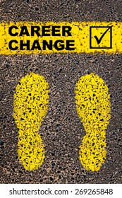 Conceptual Image With Yellow Paint Footsteps On The Road In Front Of Horizontal Line Over Asphalt Stone Background. Message Career Change And Check Mark Sign.