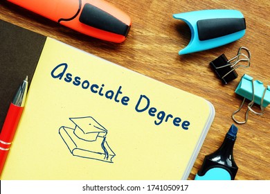 Conceptual Photo About Associate Degree With Handwritten Phrase.