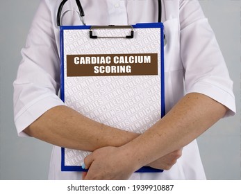 Conceptual Photo About CARDIAC CALCIUM SCORING With Handwritten Text.
