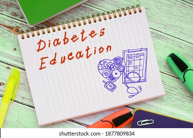 Conceptual Photo About Diabetes Education With Handwritten Text.                 