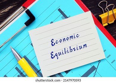 Conceptual Photo About Economic Equilibrium With Written Text.
