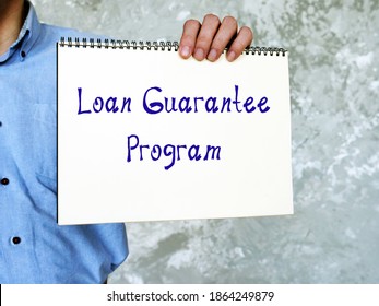 Conceptual Photo About Loan Guarantee Program With Handwritten Phrase..