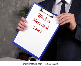 Conceptual Photo About Municipal Law? With Handwritten Text.
