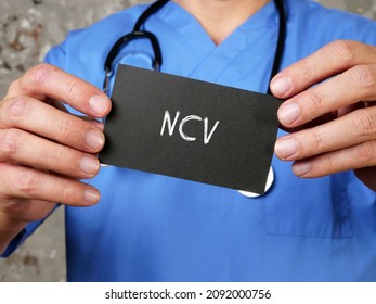 Conceptual Photo About Nerve Conduction Velocity Test NCV With Handwritten Text.
