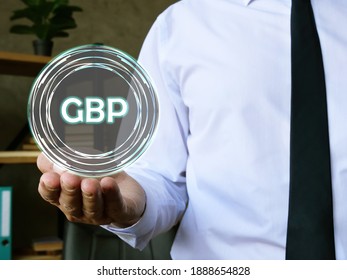 Conceptual Photo About Pound Sterling GBP With Written Phrase.
