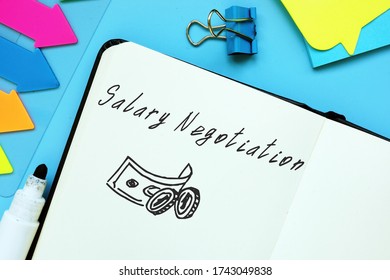 Conceptual Photo About Salary Negotiation With Handwritten Text.
