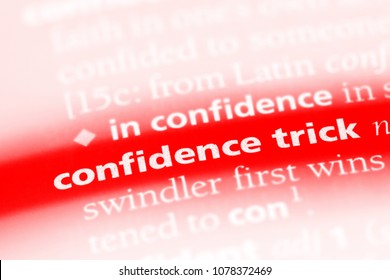 Confidence Trick Word In A Dictionary. Confidence Trick Concept