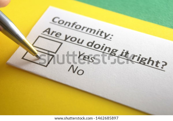  Conformity:\
do you know about it? yes or\
no