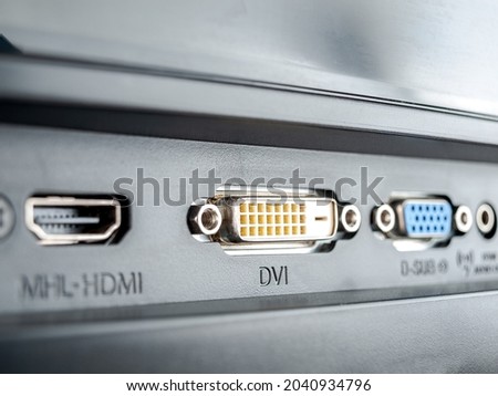 Connectors, interfaces for connecting the display to a computer, laptop, hdmi, dvi, vga, selective focus, close-up