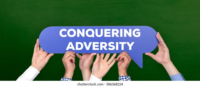 CONQUERING ADVERSITY CONCEPT
