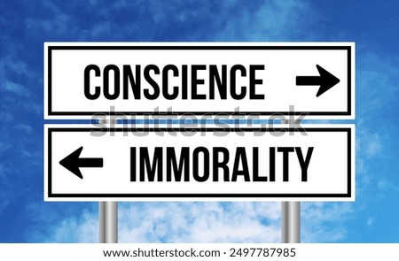 Conscience vs immorality road sign on cloudy sky background