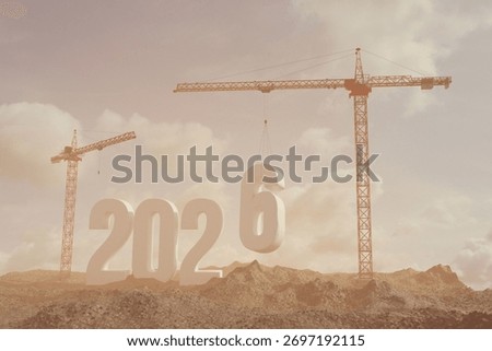 Construction cranes assembling large 3D numbers “2026” on a dirt landscape under a cloudy sky. Concept of building the future, progress, and development for the new year. New Year 2026, concept idea 
