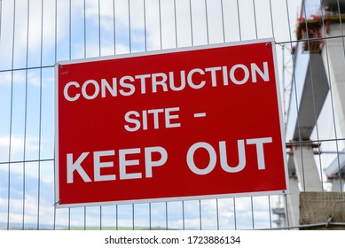 Construction Site Keep Out Sign.