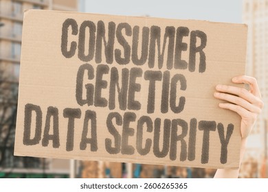"CONSUMER GENETIC DATA SECURITY" on a banner highlights privacy risks. BIOMETRICS. HACKING. OWNERSHIP. REGULATION. TRUST. BREACHES. CONSENT