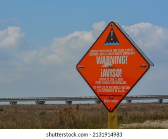 Contact With Water May Cause Illness. Bacteria Levels Exceed Health Standards, Warning Sign, Galveston, Texas