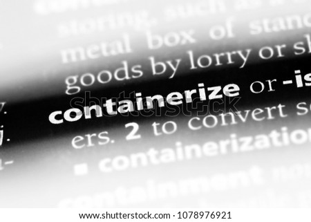 containerize word in a dictionary. containerize concept