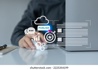 Content for digital publishing should be published. Writing, publishing, and posting blog marketing material to a website requires creating articles and media files