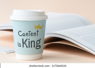 Content Is King Written On A Paper Cup