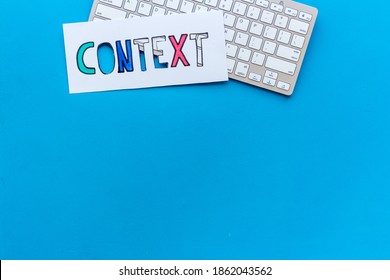 Context online advertising concept. Word Context on the keyboard, top view
