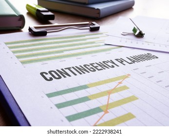 Contingency planning is shown using a text and picture of charts and graphs - Shutterstock ID 2222938241
