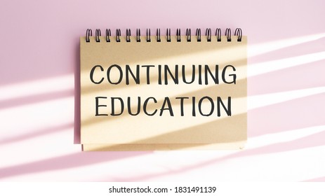 Continuing Education Text Write On Paper, Business Concept