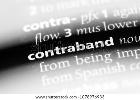 contraband word in a dictionary. contraband concept