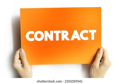 Contract - Legally Enforceable Agreement That Creates And Governs Mutual Rights And Obligations Among Its Parties, Text Concept On Card