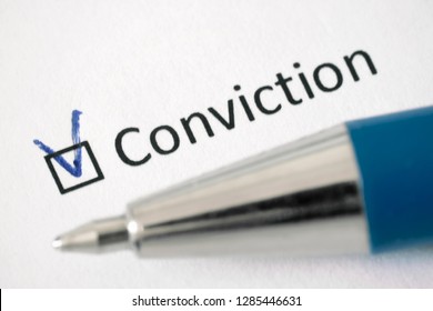 Conviction - Checkbox With A Tick On White Paper With Pen. Checklist Concept.