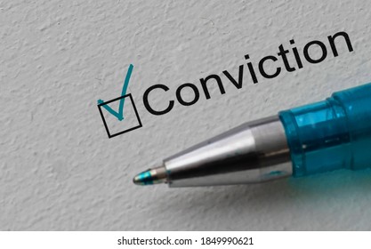 Conviction - Checkbox With A Tick On White Paper With Pen. Checklist Concept.