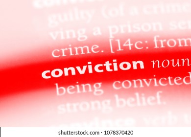 Conviction Word In A Dictionary. Conviction Concept