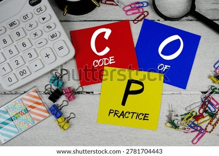 COP Code Of Practice text phrase of business and financial concept