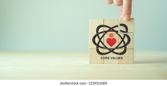 Core Values,corporate Values Concept.  Company Culture And Strategy Related To Business, People Relationships, Company Growth. Principles Guide Company's Action. Core Values Icon On Wood Block. Banner