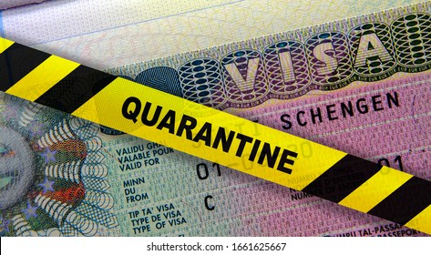 Coronavirus Quarantine In Europe. Concept. Schengen Visa In Passport And A Yellow Quarantine Tape. Travel In EU Is Affected By Corona Virus Outbreak And Pandemic Fears. Digital Montage.