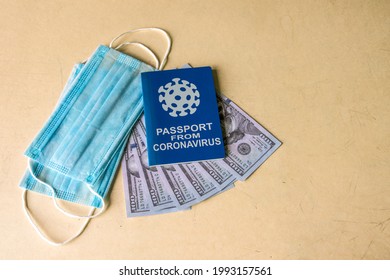 Coronavirus Vaccination Passport, US Dollars, And Covid-19 Coronavirus Protective Mask. Symbol.