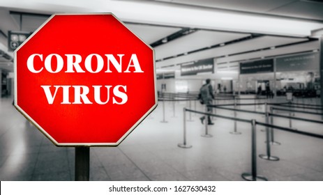 Coronavirus Written On Stop Sign With Passengers Arriving At Passport Control Within Generic Airport.