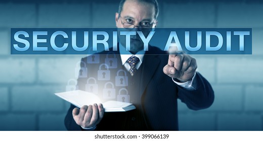 Corporate Auditor Is Touching The Term SECURITY AUDIT On A Transparent Screen. The Man Is Looking Across His Spectacles With A Concentrated Expression. Business And Information Technology Concept.