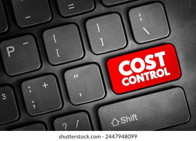 Cost Control - practice of identifying and reducing business expenses to increase profits, text concept button on keyboard