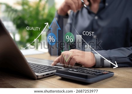 Cost Reduction and High Quality Control Concept, Businessman Managing Business Efficiency, Financial Strategy, Minimize Expenses, Improve Quality, Save Time, Corporate Optimization, Strategic, Profit