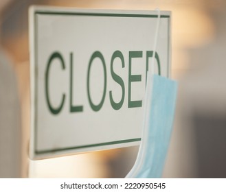 Covid Face Mask, Closed And Door Signage On Cafe, Restaurant Or Coffee Shop Glass Window In Pandemic Lockdown. Zoom, Texture And Small Business Covid 19 Board In Government, Law Or Economy Compliance