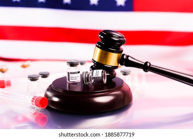 The Covid Vaccine Is Legal In The United States And Has Not Committed A Crime, Vial Threatened With Gavel.