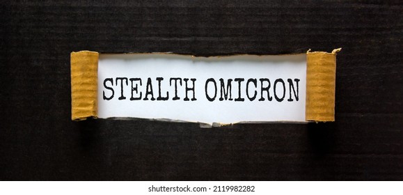 Covid-19 Corona Stealth Omicron Symbol. Concept Words Stealth Omicron Appearing Behind Torn Black Paper. Beautiful Black Background. Medical, Covid-19 Corona Stealth Omicron Variant Concept.