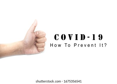 COVID-19/ Corona Virus Prevention Konzept. Fühlt sich mit dem Text "COVID-19 Wie kann man das verhindern?"als Symbol für "gute Dinge"auf die Hand? auf weißem Hintergrund. Sauberes und einfaches Bild.